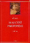 Mai Cosi’ Profondo (HARD)