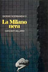 Giorgio Scerbanenco – La Milano nera di Scerbanenco