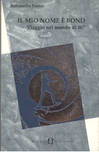 Mio nome è Bond, Il – Viaggio nel mondo di 007