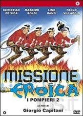 Missione Eroica – I Pompieri 2