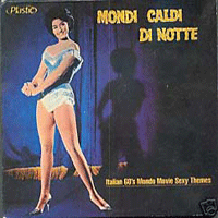 Mondi caldi di notte – Italian 60’s mondo movie sexy themes  (CD)