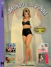 Mondo delle donne, Il – copertine sexy anni 50 e 60