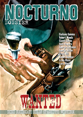 Nocturno n° 62 + Dossier  Wanted: dieci ricercati dello spaghetti western