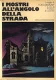 Mostri all’angolo della strada, I – Il meglio di H.P.Lovecraft