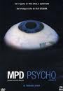 MPD Psycho 3