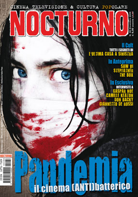 Nocturno n° 88 – Speciale PANDEMIA, IL CINEMA DEL CONTAGIO E DELLA SOPRAVVIVENZA