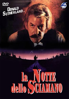 Notte dello sciamano, La