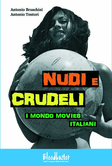 Nudi e crudeli – I mondo movies italiani