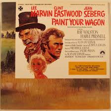 Paint your wagon – La ballata della città senza nome (LP GATEFOLD)