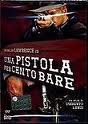 Pistola per cento bare, Una