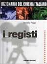 Dizionario del cinema italiano – I registi