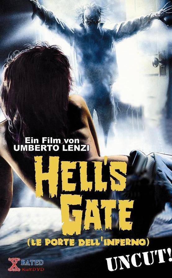 Hell’s Gate – Porte dell’inferno, Le (X rated)