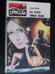 Racconti di Dracula, I – n.082: La casa degli olmi
