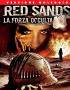 Red sands-La forza occulta