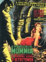 Risveglio della mummia, Il + Il terrore viene dall’oltretomba + Maldicion De La Momia Azteca (2 DVD) Prima edizione
