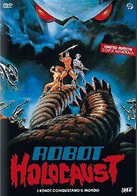 Robot Holocaust (Ed. Limitata E Numerata)