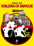 Scalera di sangue (AUTOGRAFATO DA UMBERTO LENZI)