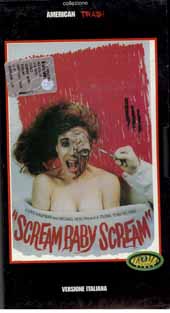 Scream baby scream (collana TROMA – American trash)