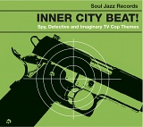 INNER CITY BEAT! DETECTIVE THEMES, SPY MUSIC AND IMAGINARY THRILLERS (’67-’75) (2 LP)