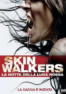 Skinwalkers – La Notte Della Luna Rossa