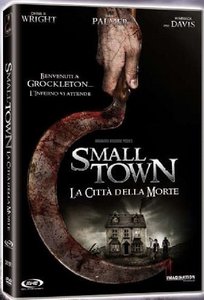 Small Town – La Citta’ Della Morte