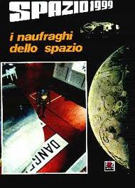 Spazio 1999 – I naufraghi dello spazio