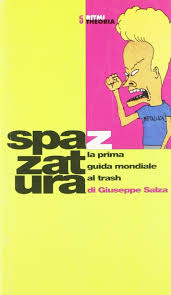 Spazzatura – La prima guida mondiale al trash