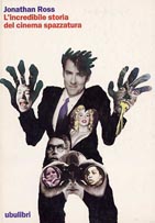 Incredibile storia del cinema spazzatura, L’