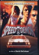 Speed demon
