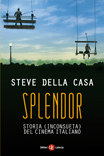 Splendor – Storia (inconsueta) del cinema italiano