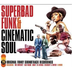 Superbad funk & cinematic soul – 28 original funky soundtracks (2 CD)