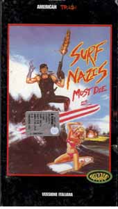 Surf nazis must die (collana TROMA – American trash)