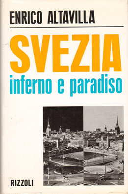 Svezia inferno e paradiso