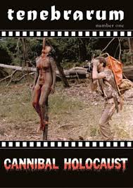 Tenebrarum number one – CANNIBAL HOLOCAUST