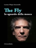 Fly, The – Lo sguardo della mosca