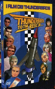 Thunderbirds – To The Rescue
