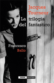 Jacques Tourneur – La trilogia del fantastico