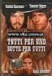 Tutti per uno botte per tutti