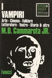 Vampiri – Arte, cinema, folklore, letteratura, teatro, storia e altro…