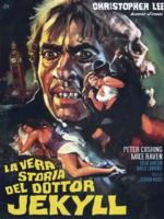 Vera Storia Del Dottor Jekyll, La