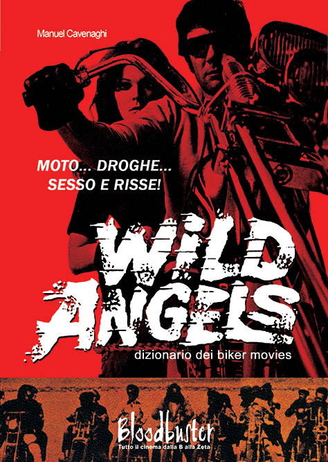 Wild Angels – Dizionario dei biker movies